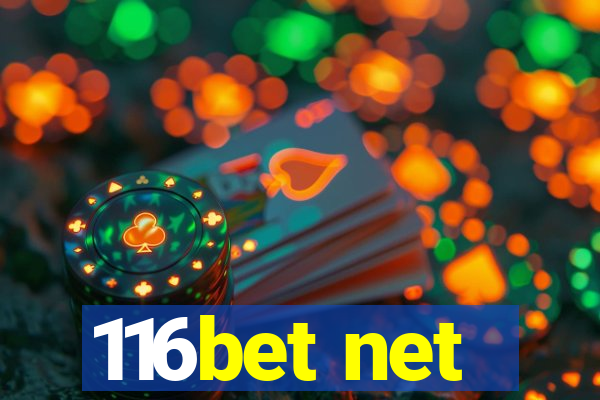 116bet net